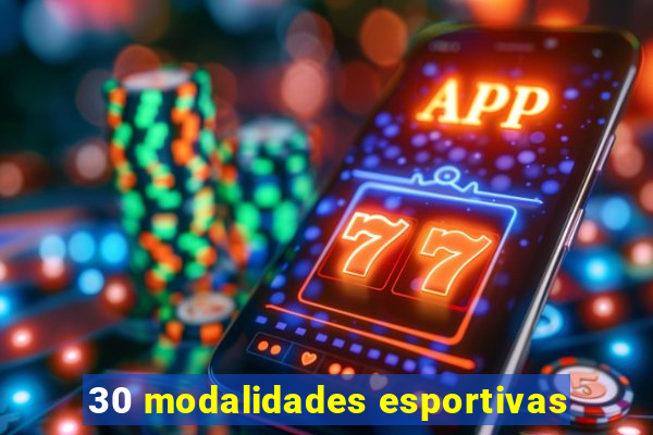 30 modalidades esportivas